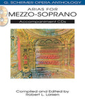 Arias for Mezzo-Soprano G. Schirmer Opera Anthology Accompaniment CDs (2) Vocal Collection 2 Accompaniment CDs