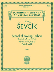 Sevcik - School of Bowing Technics, Op. 2, Parts 1 & 2 (Mittell) Schirmer's Library of Musical Classics, Vol. 2096