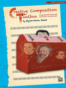 Rossi, Wynn-Anne - Creative Composition Toolbox, Book 5 - A Step-By-Step Guide fro Learning to Compose - Piano Method Series*