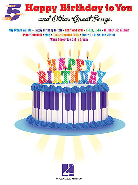 Happy Birthday to You and Other Great Songs, Five Finger Piano Songbook