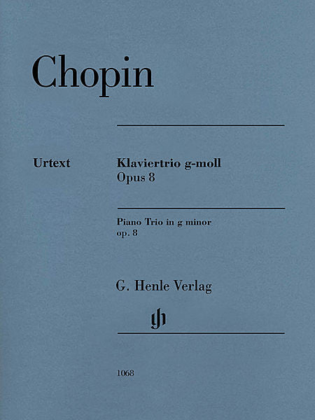 Frederic Chopin - Piano Trio in G minor, Op. 8 Score and Parts ed. Ernst Herttrich fing. Andreas Groethuysen