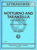 Szymanowski, Karol - Notturno and Tarantella, Opus 28 ed. Aaron Rosand - Violin & Piano