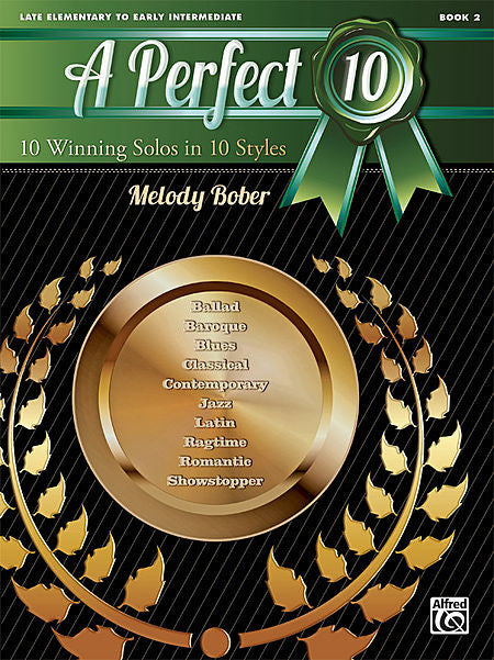 A Perfect 10, Book 2 - Melody Bober, Late Elementary to Early Intermediate