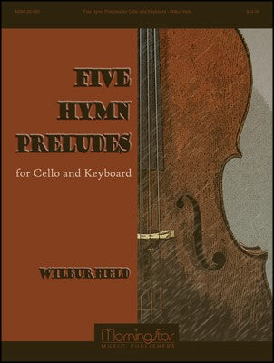Sacred - Held, Wilbur - Five (5) Hymn Preludes - Cello & Piano or Organ