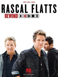 Rascal Flatts Rewind P/V/G (OUT OF PRINT)