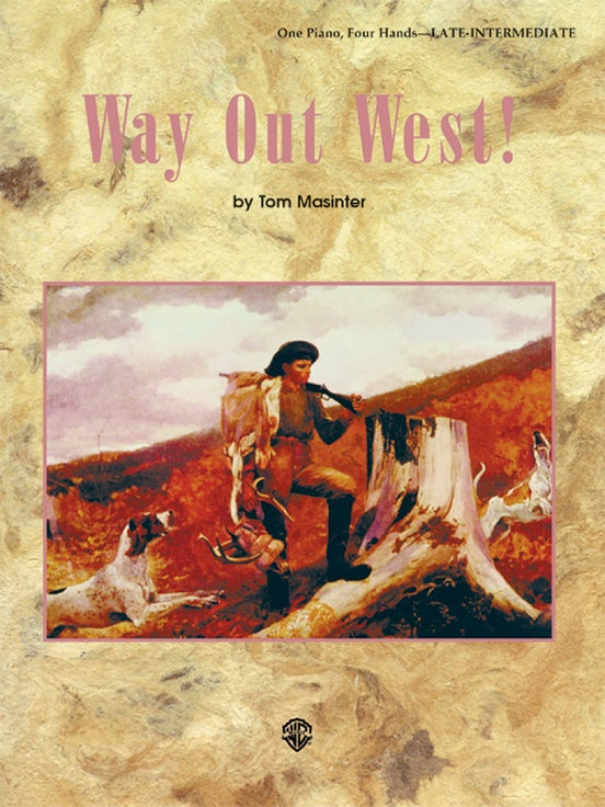 Masinter, Tom - Way Out West! - Late Intermediate - Piano Duet (1 Piano 4 Hands)