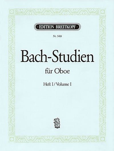 Bach-Studien fur Oboe, Heft 1