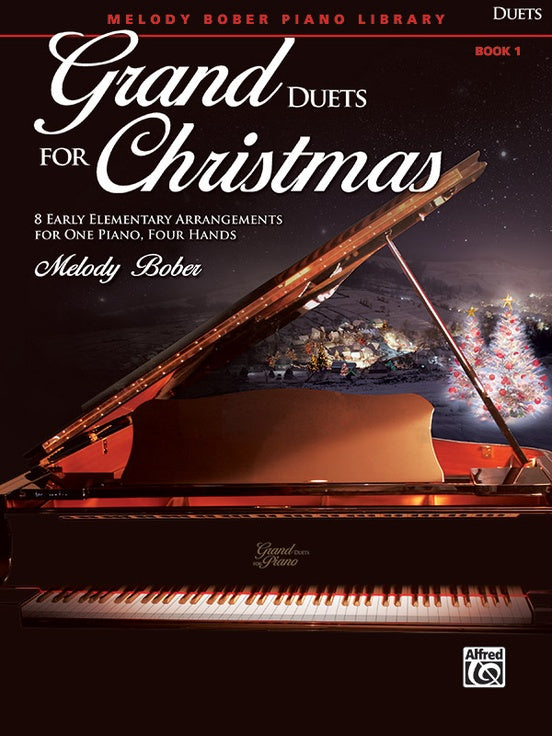 Bober, Melody - Grand Duets for Christmas, Book 1 - Eight (8) Early Elementary Arrangements - Piano Duet (1 Piano 4 Hands)