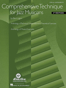 Ligon, Bert - Comprehensive Technique for Jazz Musicians (2nd Edition) - All Instruments