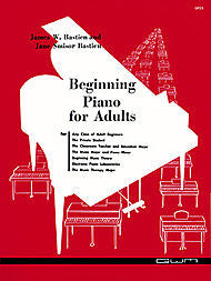 Beginning Piano For Adults - Jane Bastien