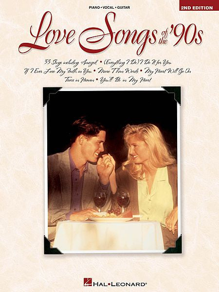 Love Songs of the '90s - 2nd Edition Piano/Vocal/Guitar Songbook (OUT OF PRINT)