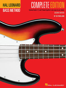 Hal Leonard Electric Bass Method - Complete Edition Contains Books 1, 2, and 3 Bound Together in One Easy-to-Use Volume by Ed Friedland Bass Method Book