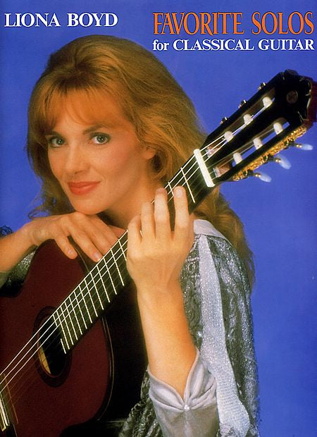 Favorite Solos for Classical Guitar - Liona Boyd (OUT Of PRINT)