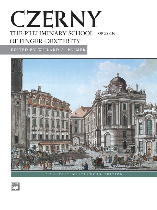 Czerny, Carl - Opus 636 ed. Willard A. Palmer - The Preliminary School of Finger Dexterity - Twenty-Four (24) Progressive Studies