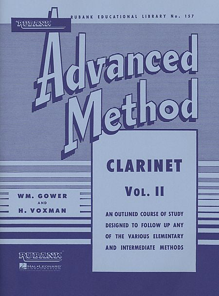 Rubank Advanced Method - Clarinet Vol. 2 ed. H. Voxman and William Gower Advanced Band Method