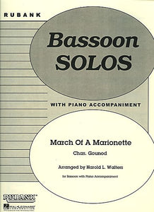 March of a Marionette Bassoon Solo with Piano - Grade 2.5 Charles Gounod/arr. Harold Walters Rubank Solo/Ensemble Sheet