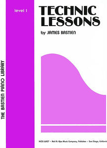 Technic Lessons, Level 1 - James Bastien