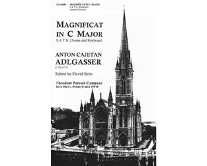 Magnificat In C Major S.A.T.B. Chorus and Keyboard, C MAJOR - Anton Adlgasser ed. David Stein