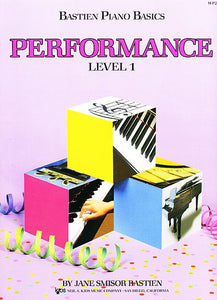 Bastien Piano Basics, Level 1, Performance - Jane Bastien