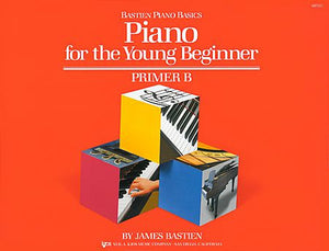 Piano For The Young Beginner, Primer B - James Bastien