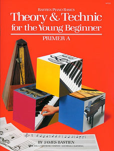 Theory And Technic For The Young Beginner, Prmr A - James Bastien