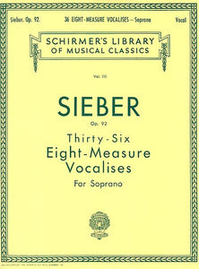 36 Eight-Measure Vocalises, Op. 92 Soprano Vocal Method Soprano
