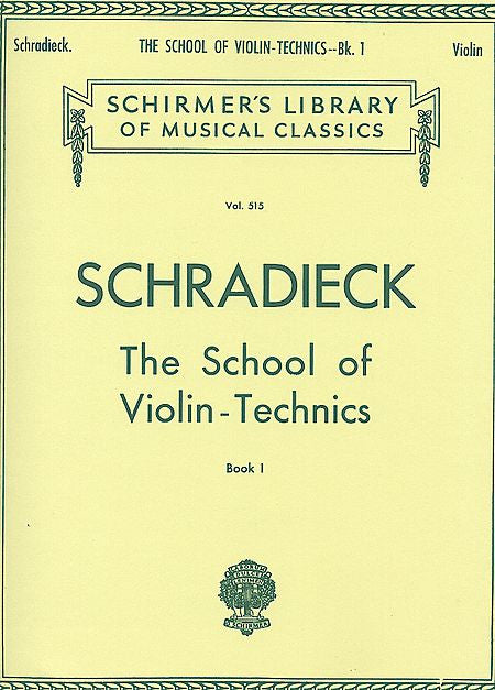 School of Violin Technics - Book 1 Exercises for Promoting Dexterity by Henry Schradieck