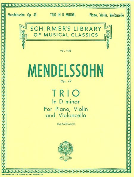 Mendelssohn - Trio in D Minor, Op. 49 Score and Parts (Adamowski) Piano, Violin, Cello