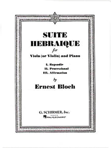 Suite Hebraique for Viola and Piano - Ernest Bloch