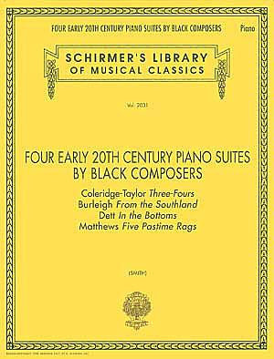 Four Early 20th Century Piano Suites by Black Composers Piano Solo (Smith) Piano Collection Piano Solo