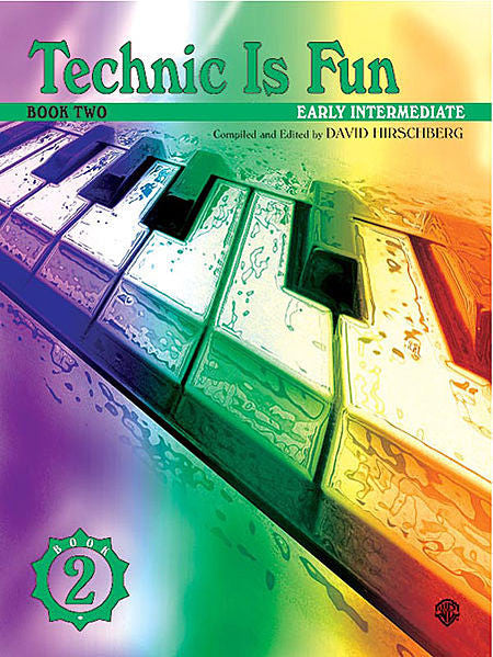 Hirschberg, David - Technic Is Fun, Book 2 - Early Intermediate - Piano Method Series*