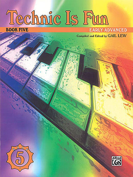 Hirschberg, David - Technic Is Fun, Book 5 - Early Advanced - Piano Method Series*