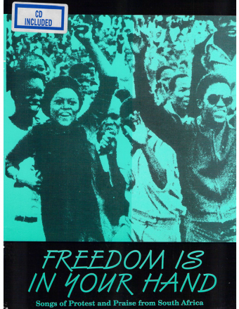 Freedom Is in Your Hand (Collection) Songs of Protest and Praise from South Africa Collected and Arranged by Anders Nyberg Bk/CD