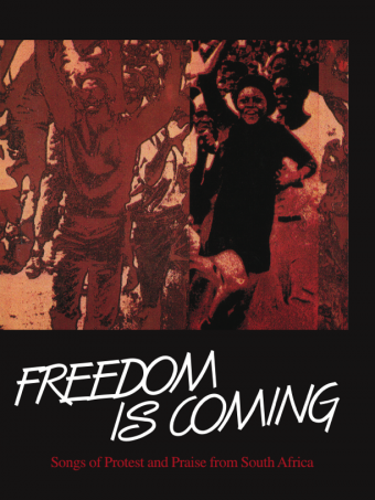 Freedom Is Coming - Songs of Protest and Praise from South Africa (Collection) (ed. Anders Nyberg) Bk/CD