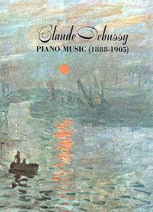 Claude Debussy - Piano Music 1888-1905