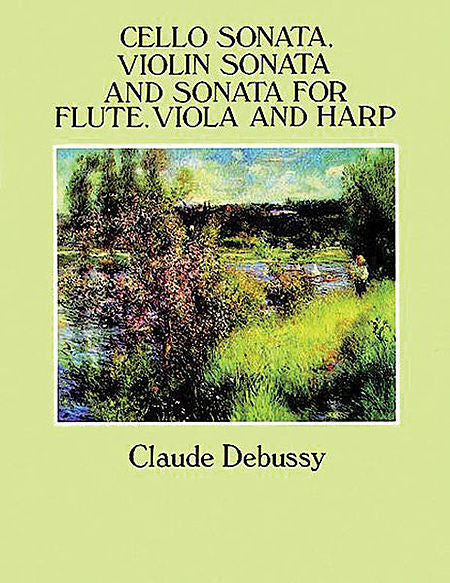 Cello Sonata, Violin Sonata and Sonata for Flute, Viola and Harp