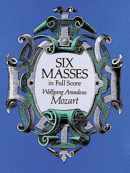 Six Masses in Full Score