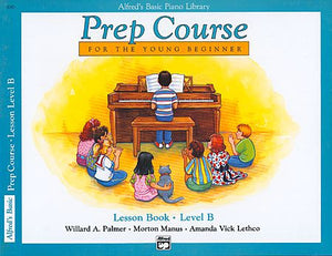 Alfred's Basic Piano Prep Course: Lesson Book B