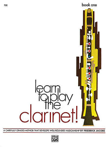 Learn to Play Clarinet! Book 1(Frederick Jacobs)