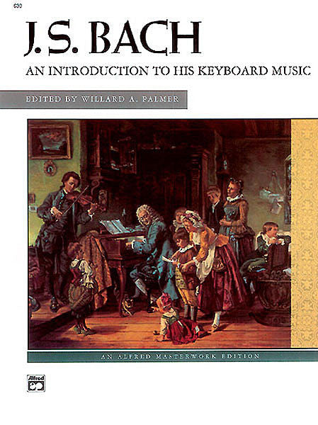 Bach, J. S. - An Introduction to His Keyboard Music (Palmer), Book Only