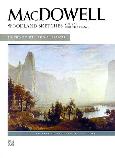 MacDowell - Woodland Sketches, Op. 51 for the Piano (Palmer)