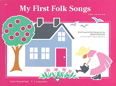 My First Folk Songs Pre-Reading - Kowalchyk & Lancaster