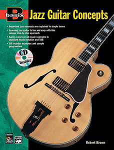 Basix: Jazz Guitar Concepts, Bk/CD - Robert Brown