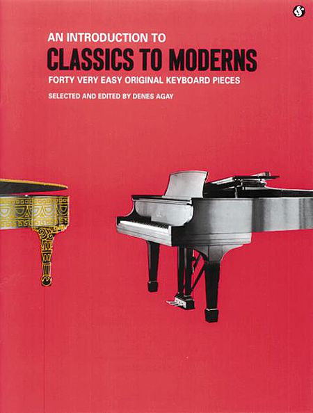 An Introduction to Classics to Moderns Music for Millions Series ed. Denes Agay