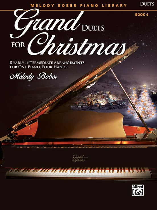 Bober, Melody - Grand Duets for Christmas, Book 4 - Eight (8) Early Intermediate Arrangements - Piano Duet (1 Piano 4 Hands)