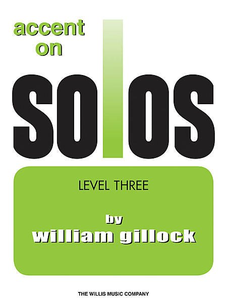 Accent on Solos Book 3 - William Gillock Early Intermediate Level