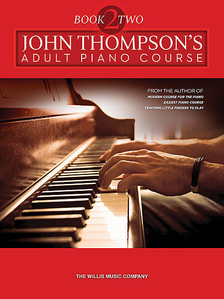 Thompson, John - Adult Piano Course, Book 2 - Piano Method Series*