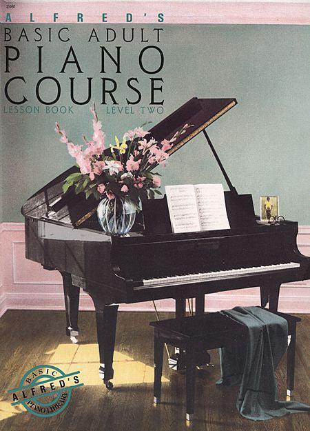 Alfred's Basic Adult Piano Course: Lesson Book 2