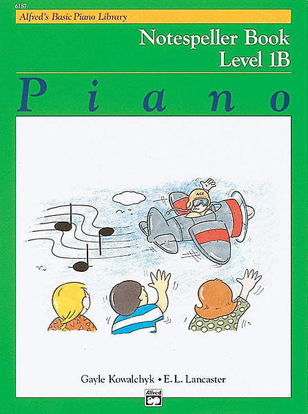 Alfred's Basic Piano Course: Notespeller Book 1B