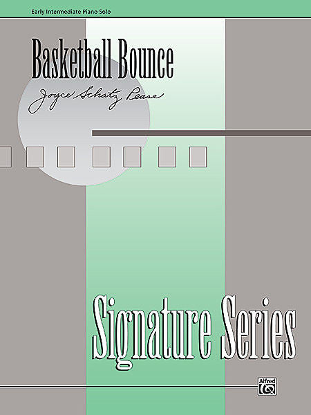 Basketball Bounce - Joyce Schatz Pease, Early Intermediate